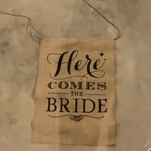 Burlap “here comes the bride” sign